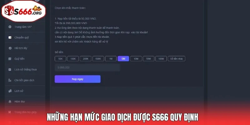 Những hạn mức giao dịch được S666 quy định