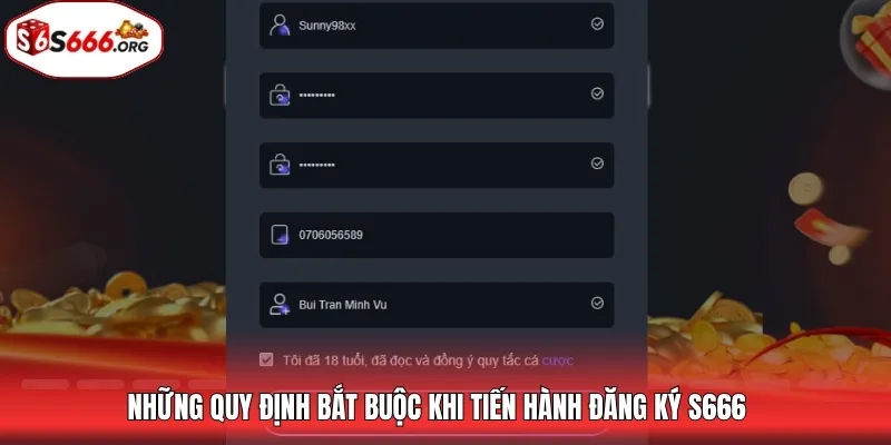 Những quy định bắt buộc khi tiến hành đăng ký S666